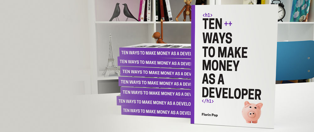 Cover for Ten++ Ways to Make Money as a Developer